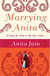 Marrying Anita by Anita Jain Amazon US